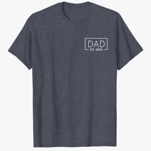New Dad T-Shirt “DAD EST. 2025”